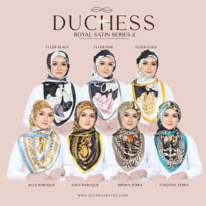 DUCHESS -  ROYAL SATIN SERIES 2
