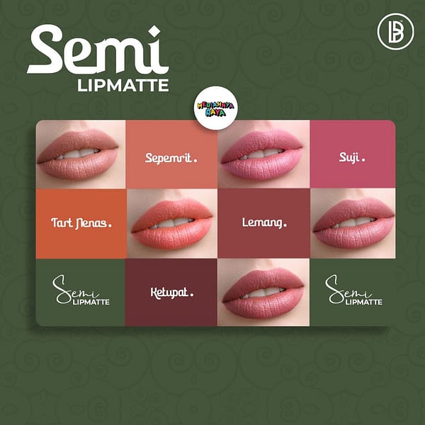BELLA PARK - SEMI LIPMATTE RAYA EDITION 