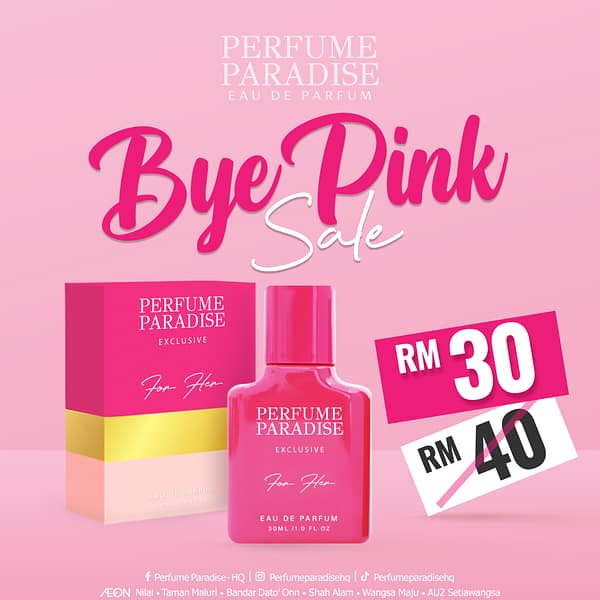 PERFUME PARADISE EXCLUSIVE FOR WOMEN (30 ML) - BYE PINK SALES !!!